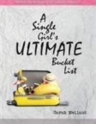 Sarah Melland - A Single Girl's Ultimate Bucket List