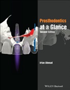 I Ahmad, Irfan Ahmad - Prosthodontics At a Glance