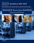 Marc (Assistant Professor Assistant Residency Program Director Altshuler, Altshuler Marc, Brooke (Assistant Professor Division of Geriatrics Salzman, Salzman Brooke, James S. (Professor Studdiford, Studdiford James S.... - Images from the Wards: Diagnosis and Treatment