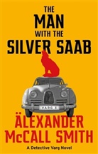DAVID SEDARIS, Alexander McCall Smith, Alexander McCall Smith - The Man with the Silver Saab