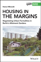 H Hilbrandt, Hanna Hilbrandt - Housing in the Margins