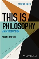 SD Hales, Steven D Hales, Steven D. Hales, Steven D. (Bloomsburg University) Hales - This Is Philosophy