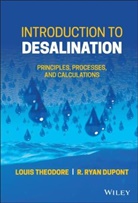 R Ryan DuPont, R. Ryan Dupont, R. Ryan (Utah State University) Theodore Dupont, Ryan R. Dupont, Theodore, L Theodore... - Introduction to Desalination
