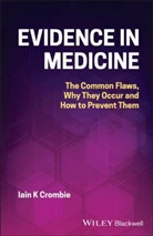 I Crombie, Iain Crombie, Iain K Crombie, Iain K. Crombie, Iain K. (University of Dundee Crombie - Evidence in Medicine
