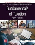 Cruz, Ana Cruz, Cruz Ana, Michael Deschamps, Deschamps Michael, Frederick Niswander... - Fundamentals of Taxation 2022 Edition ISE
