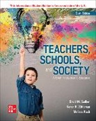 Melissa Koch, David M. Sadker, Karen Zittleman, Zittleman Karen - Teachers Schools and Society: A Brief Introduction to Education ISE