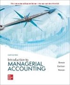 Brewer, Peter Brewer, Brewer Peter, Ray Garrison, Eric Noreen - Introduction to Managerial Accounting ISE