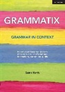 Sarah North - Grammatix: Grammar in context