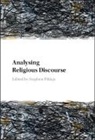 Stephen Pihlaja, Stephen Pihlaja, Pihlaja Stephen - Analysing Religious Discourse