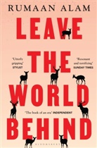 Rumaan Alam, Alam Rumaan - Leave the World Behind