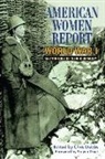 Chris Dubbs - American Women Report World War I
