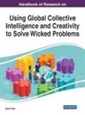 Ziska Fields - Handbook of Research on Using Global Collective Intelligence and Creativity to Solve Wicked Problems