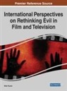 Dilan Tuysuz, Dilan Tüysüz - International Perspectives on Rethinking Evil in Film and Television