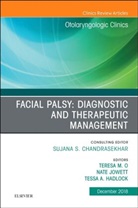 Nate Jowett, Nate (Assistant Professor of Otolaryngology Jowett, Teresa O - Facial Palsy: Diagnostic and Therapeutic Management, An Issue of Otolaryngologic Clinics of North America