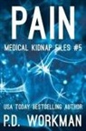 P D Workman, P. D. Workman - Pain