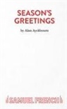Alan Ayckbourn, Alan Aykbourn - Season's Greetings