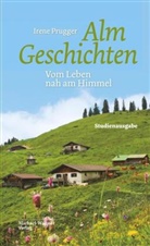 Irene Prugger - Almgeschichten