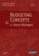 Steven A. Finkler, Steven A. (Program in Health Policy and Management Finkler, Finkler Steven A., Mary McHugh, McHugh Mary - Budgeting Concepts for Nurse Managers
