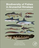 Santoshkumar Abujam, Achom Darshan Singh, Achom Darshan, D N Das, D. N. Das, D.N. Das... - Biodiversity of Fishes in Arunachal Himalaya
