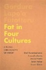 Alexandra Brewis, Jessica Hardin, Cindi Sturtzsreetharan, Cindi Brewis Sturtzsreetharan, Sarah Trainer, Amber Wutich - Fat in Four Cultures