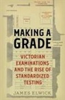 James Elwick - Making a Grade