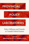 Brendan Olive Boyd, Brendan Boyd, Andrea Olive - Provincial Policy Laboratories