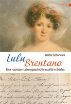 Walter Scharwies - Lulu Brentano