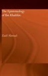 Zaid Ahmad, Ahmad Zaid - The Epistemology of Ibn Khaldun