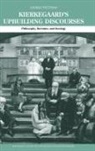 George Pattison - Kierkegaard's Upbuilding Discourses