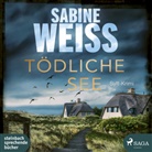 Sabine Weiß, Brigitte Carlsen - Tödliche See, 2 Audio-CD, MP3 (Audio book)