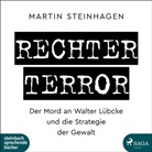 Martín Steinhagen, Erich Wittenberg - Rechter Terror, 1 Audio-CD, (Hörbuch)