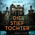 Ildy Bach, Heidi Jürgens - Die Stieftochter, 2 Audio-CD, MP3 (Hörbuch)