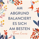 Fiona Lucas, Sabine Fischer, Svenja Pages - Am Abgrund balanciert es sich am besten, 2 Audio-CD, MP3 (Hörbuch)
