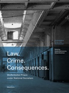Andreas Bormann, Staats, Martina Staats, Wagner, Jens-Christian Wagner - Law. Crime. Consequences