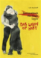 Lili Aschoff - Das Leben ist hart