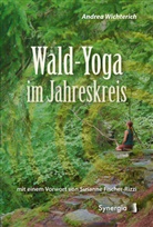Andrea Wichterich - Wald-Yoga im Jahreskreis