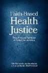 Ayesha Ahmad, Ville Päivänsalo, Mari Stenlund, George Zachariah - Faith-Based Health Justice