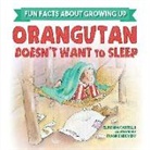 Elisenda Castells, Frank Endersby - Orangutan Doesn't Want to Sleep