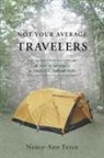 Nancy-Ann Feren - Not Your Average Travelers