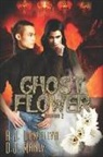 A. J. Llewellyn, D. J. Manly - Ghost Flower