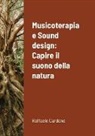 Raffaele Cardone - Musicoterapia e Sound design