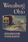 Sherwood Anderson - Winesburg, Ohio