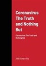 Akili Amen-Ra - Coronavirus The Truth and Nothing But