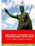 Vincent Traina - Secret Codes for Learning Italian, Part II - Noun and Adjective Cognates