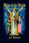 Jim Bennett - Magic of the Wizard