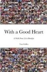 Tom Griffen - With a Good Heart