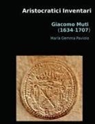 Maria Gemma Paviolo - Aristocratici Inventari