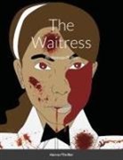 Natassja Phillips - The Waitress