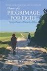 Phillip C Adamo, Phillip C. Adamo - Memoir of a Pilgrimage for Eight