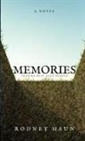 Rodney Haun - Memories